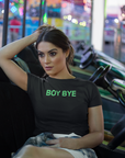 Boy Bye Women's Tops